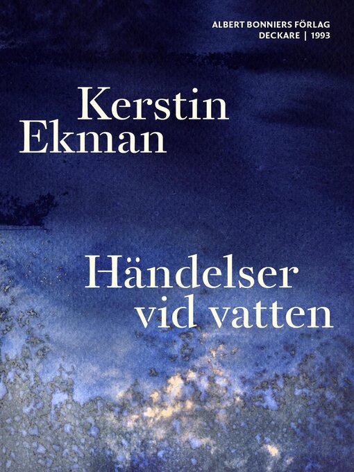Title details for Händelser vid vatten by Kerstin Ekman - Wait list